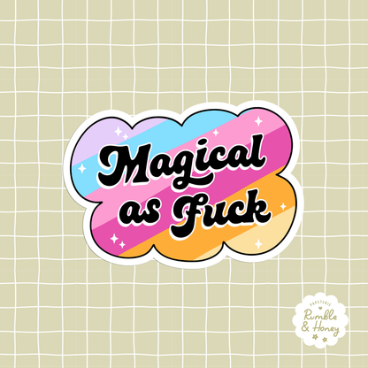 Magical As Fuck Sticker