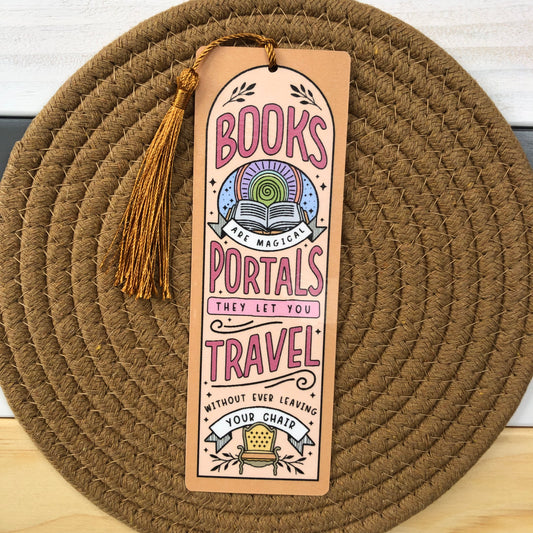 Books Are Magical Portals Bookmark